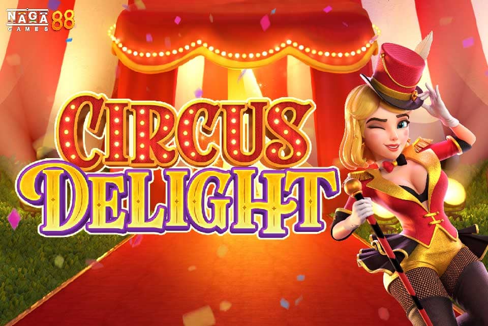 CIRCUS DELIGHT